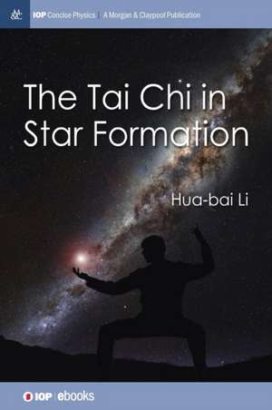 The Tai Chi in Star Formation de Hua-Bai Li