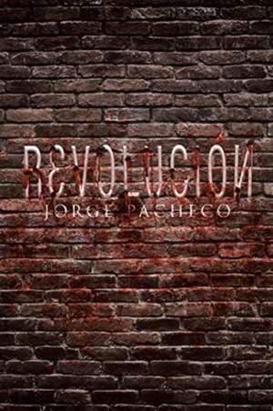 Revolución de Jorge Pacheco