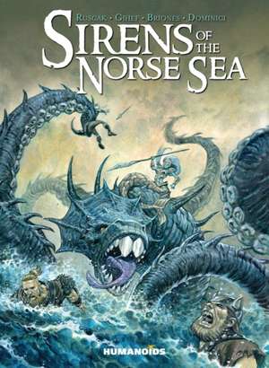 Sirens of the Norse Sea: The Waters of Skagerrak de Françoise Ruscak