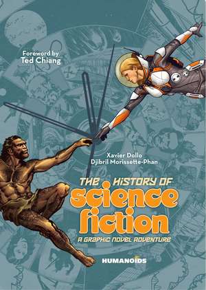 The History of Science Fiction: A Graphic Novel Adventure de Djibril Morissette-Phan