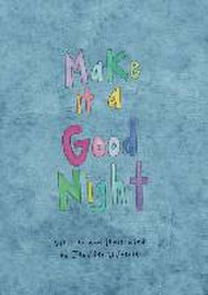 Make It a Good Night de Jennifer Universe