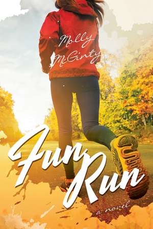 Fun Run de Molly McGinty