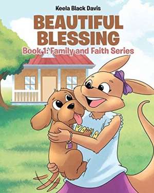 Beautiful Blessing de Keela Black Davis