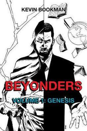 Beyonders Volume 1 Genesis de Kevin Bookman