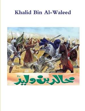 Khalid Bin Al-Waleed de Akram