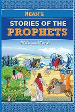 Noah's Stories of the Prophets - Bible and Torah de Noah