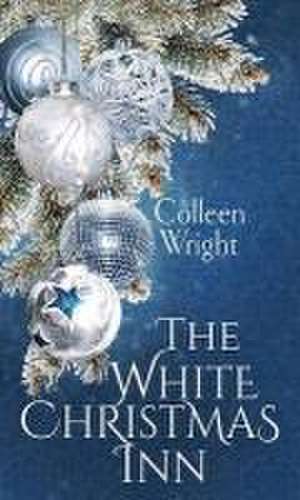 The White Christmas Inn de Colleen Wright