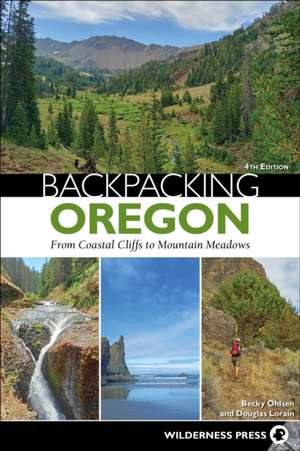 Backpacking Oregon de Becky Ohlsen