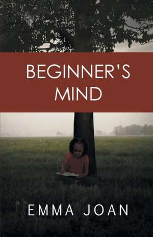 Joan, E: Beginner's Mind