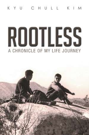 Kim, K: ROOTLESS