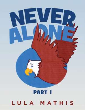 Never Alone de Lula Mathis