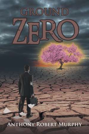 Murphy, A: Ground Zero