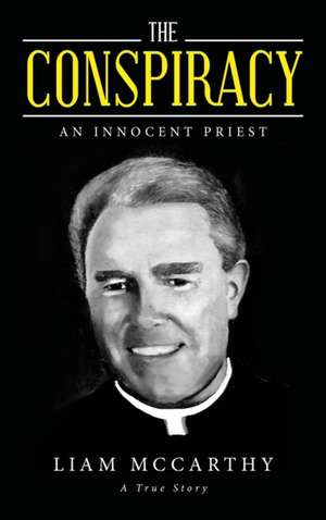 The Conspiracy de Liam McCarthy
