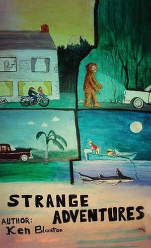 Strange Adventures de Ken Blanton