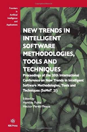 New Trends in Intelligent Software Methodologies, Tools and Techniques de H. Fujita