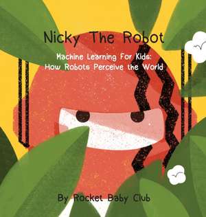Nicky The Robot de Rocket Baby Club
