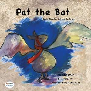 Pat the Bat de K D Chapman