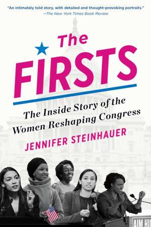 The Firsts de Jennifer Steinhauer