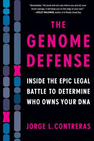 The Genome Defense de Jorge L Contreras