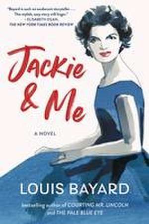 Jackie & Me de Louis Bayard