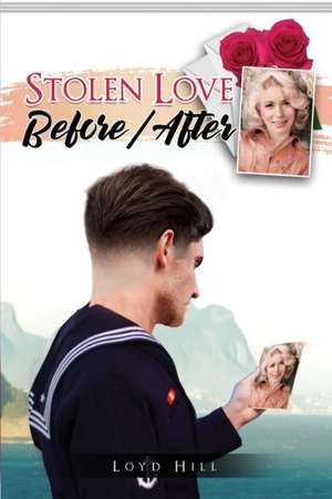 Stolen Love Before/After de Loyd Hill