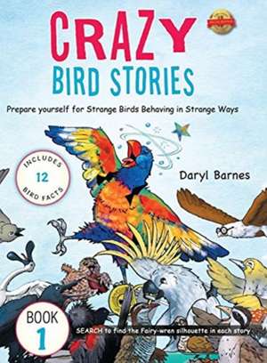 Crazy Bird Stories de Daryl Barnes