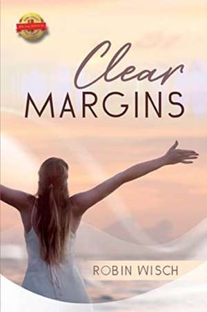 Clear Margins de Robin Wisch