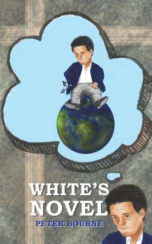 White's Novel de Peter Bourne