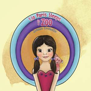 Lia Paris Sleeps in a Zoo de Joanne Cucinello