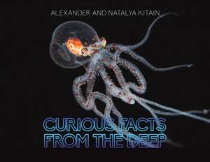 Curious Facts from the Deep de Alexander Kitain