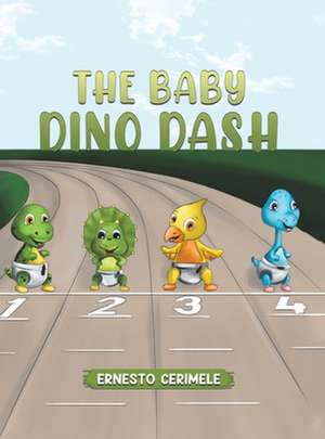 The Baby Dino Dash de Ernesto Cerimele