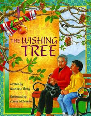 The Wishing Tree de Roseanne Thong