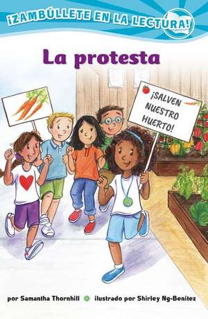 La Protesta (Confetti Kids #10) de Samantha Thornhill