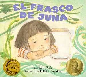 El Frasco de Juna (Juna's Jar) de Jane Park