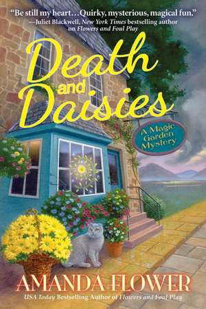 Death and Daisies: A Magic Garden Mystery de Amanda Flower