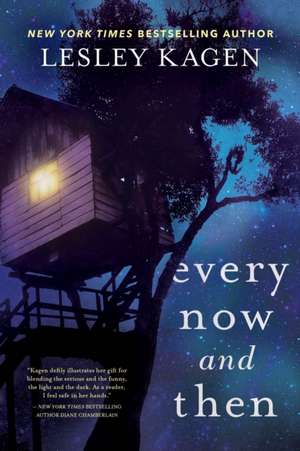 Every Now and Then: A Novel de Lesley Kagen