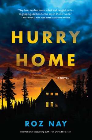 Hurry Home de Roz Nay