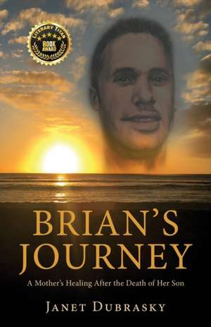 Brian's Journey de Janet Dubrasky