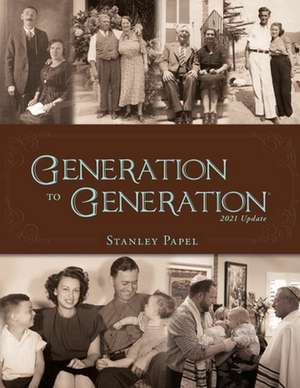 Generation to Generation de Stanley Papel