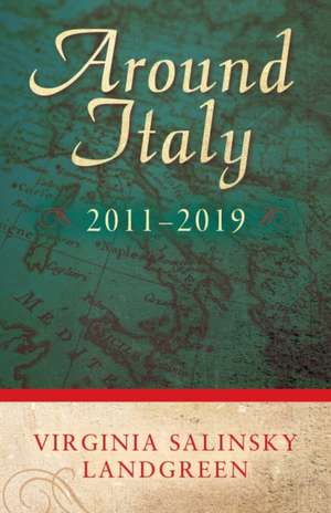 Around Italy de Virginia Salinsky Landgreen