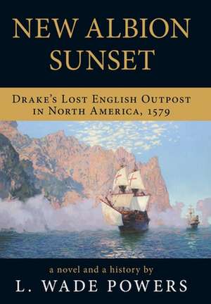 New Albion Sunset de L. Wade Powers