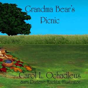 Grandma Bear's Picnic de Carol L. Ochadleus