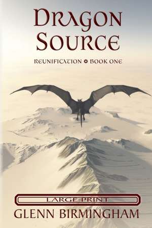 Dragon Source de Glenn Birmingham