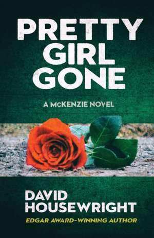 Pretty Girl Gone de David Housewright