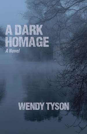 A Dark Homage de Wendy Tyson