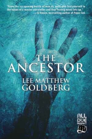 The Ancestor de Lee Matthew Goldberg