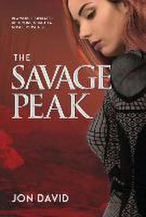 The Savage Peak de Jon David