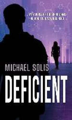 Deficient de Michael Solis