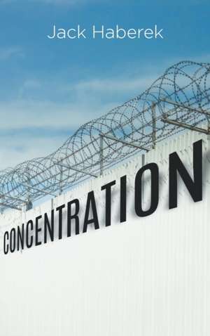 Concentration de Jack Haberek