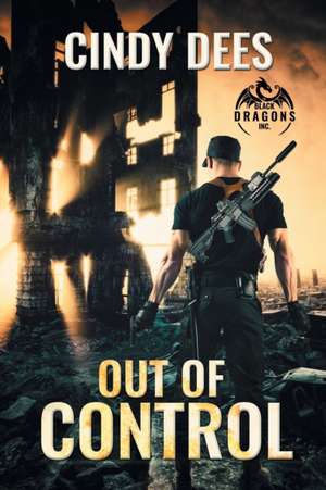 Out of Control de Cindy Dees